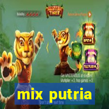 mix putria